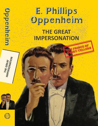 Бумажная книга «The Great Impersonation», автор Эдвард Филлипс Оппенгейм - фото №1