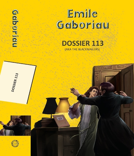 Паперова книга «Dossier 113 (Aka The Blackmailers)», автор Еміль Габоріо - фото №1