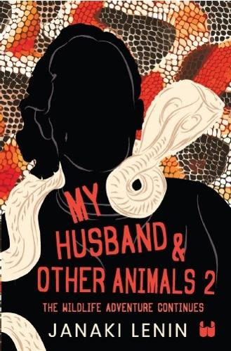 Бумажная книга «My Husband and other animals 2: The Wildlife Adventure Continues», автор Джанаки Ленин - фото №1