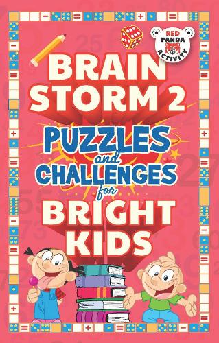 Бумажная книга «Brain Storm: Puzzles and Challenges for Bright Kids», автор Red Panda - фото №1