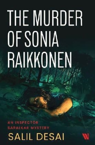 Бумажная книга «The Murder of Sonia Raikkonen», автор Салил Десаи - фото №1