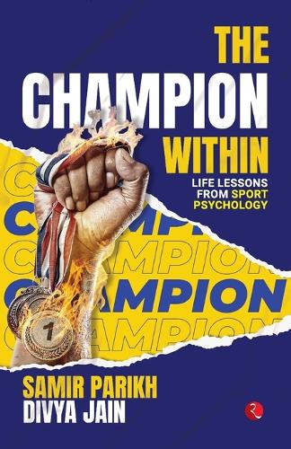 Paper book «The Champion Within: Life Lessons from Sports Psychology», author Samir Parikh - фото №1