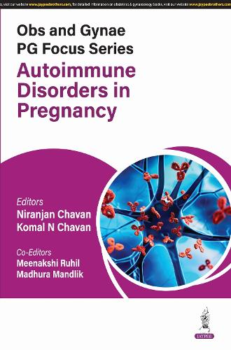 Paper book «Obs and Gynae PG Focus Series: Autoimmune Disorders in Pregnancy», author Niranjan Chavan - фото №1