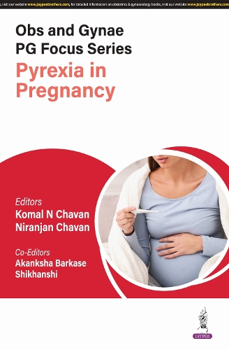 Paper book «Obs and Gynae PG Focus Series: Pyrexia in Pregnancy», author Niranjan Chavan - фото №1