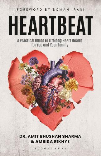 Бумажная книга «Heartbeat: A Practical Guide to Lifelong heart health for you and your family», авторов Амбика Рикхье, Амит Бхушан Шарма - фото №1