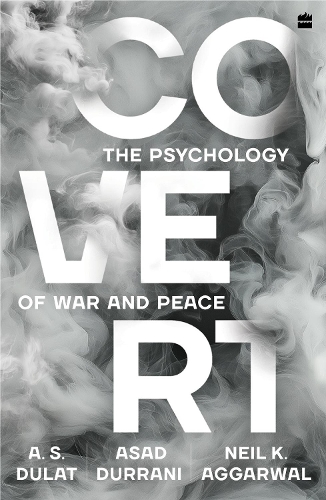 Бумажная книга «Covert: The Psychology of War and Peace», авторов Амарджит Сингх Дулат, Асад Дуррани - фото №1