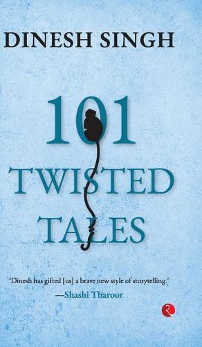 Paper book «101 Twisted Tales», author Dinesh Singh - фото №1