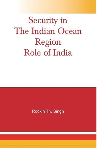 Бумажная книга «Security in the Indian Ocean Region- Role of India», автор Рокен Тх. Сингх - фото №1