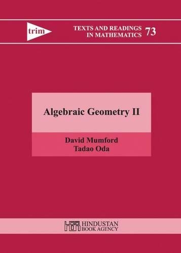 Паперова книга «Algebraic Geometry II», авторів Девід Мамфорд, Тадао Ода - фото №1