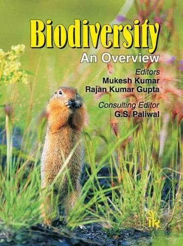 Бумажная книга «Biodiversity: An Overview», авторов Г. С. Паливал, Мукеш Кумар, Раджан Кумар Гупта - фото №1
