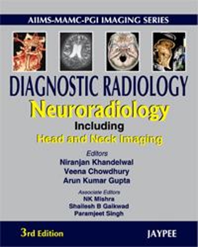Паперова книга «Diagnostic Radiology: Neuroradiology - Including Head and Neck Imaging», авторів Арун Кумар Гупта, Ніранджан Ханделвал, Віна Чаудхурі - фото №1