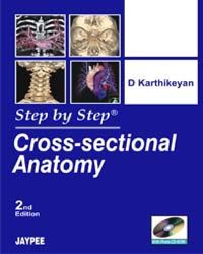 Бумажная книга «Step by Step: Cross-Sectional Anatomy», автор Д. Картикеян - фото №1