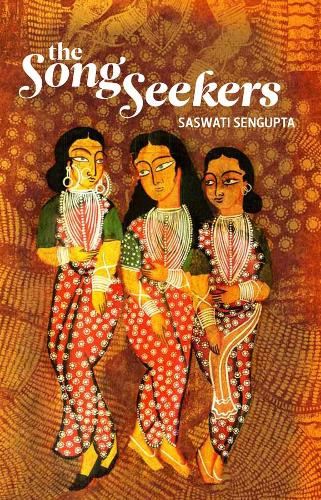 Бумажная книга «The Song Seekers», автор Сасвати Сенгупта - фото №1