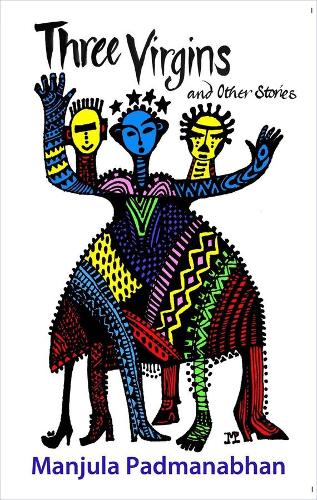 Бумажная книга «Three Virgins – And Other Stories», автор Манджула Падманабхан - фото №1