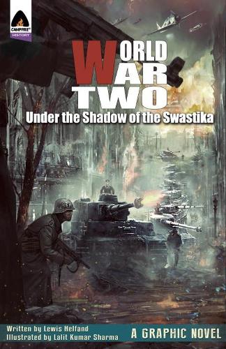 Бумажная книга «World War Two: Under The Shadow Of The Swastika», авторов Лалит Кумар Шарма, Льюис Хелфэнд - фото №1