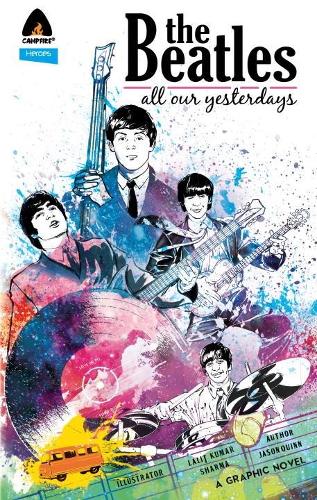 Бумажная книга «Beatles, The: All Our Yesterdays», автор Сачин Нагар - фото №1