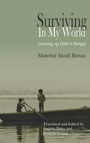 Паперова книга «Surviving in My World: Growing Up Dalit in Bengal», автор Манохар Мулі Бісвас - фото №1