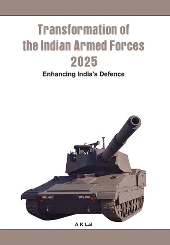Бумажная книга «Transformation of the Indian Armed Forces 2025», автор А. К. Лал - фото №1