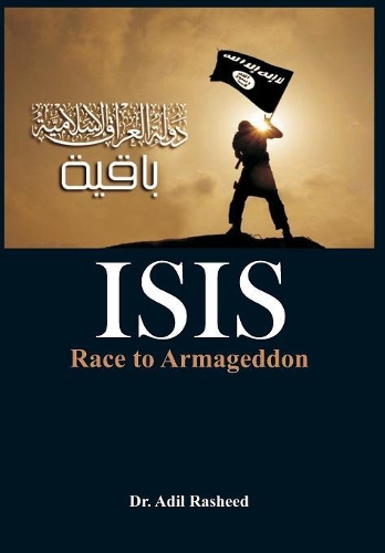 Паперова книга «ISIS: Race to Armageddon», автор Аділ Рашид - фото №1