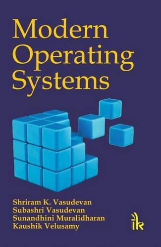 [object Object] «Modern Operating Systems», авторів Каушик Велусамі, Шрірам К. Васудеван, Субашрі Васудеван, Сунандхіні Муралідхаран - фото №1