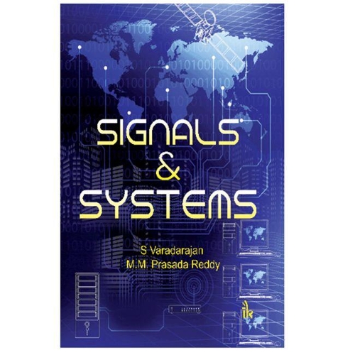 Бумажная книга «Signals and Systems», авторов М. Джитендра Редди, М.М. Прасада Редди, С. Варадараджан - фото №1