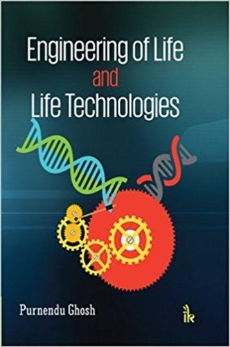 Бумажная книга «Engineering of Life and Life Technologies», автор Пурненду Гош - фото №1