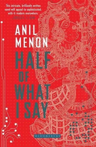 Паперова книга «Half of What I Say», автор Аніл Менон - фото №1