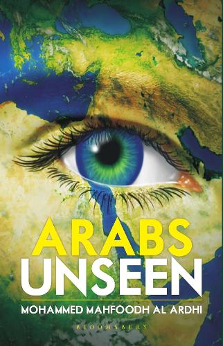 Бумажная книга «Arabs Unseen», автор Мохаммед Махфудх Алардхи - фото №1