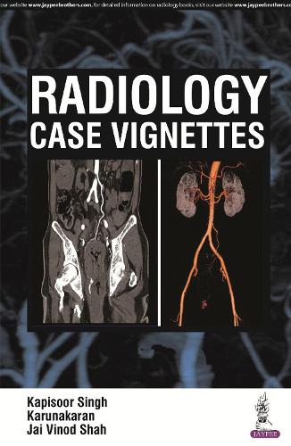 Бумажная книга «Radiology Case Vignettes», авторов Джай Винод Шах, Каписур Сингх - фото №1