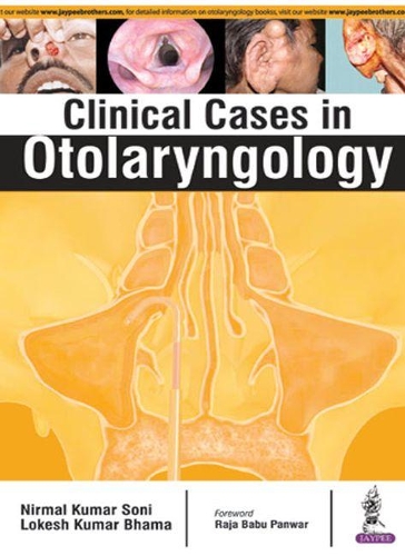 Паперова книга «Clinical Cases in Otolaryngology», авторів Кумар Локеш Бхама, Кумар Нірмаль Соні - фото №1