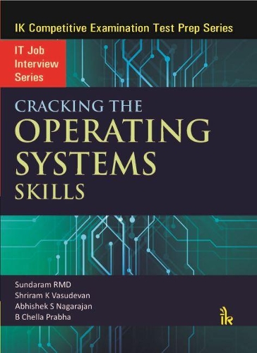 [object Object] «Cracking the Operating Systems Skills», авторів Абхішек С. Нагараджан, Б. Челла Прабха, Шрірам К. Васудеван, Сундарам РМД - фото №1