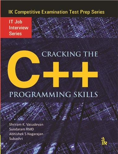 [object Object] «Cracking the C   Programming Skills», авторів Абхішек С. Нагараджан, Р.М.Д. Сундарам, Шрірам К. Васудеван, Субашрі Васудеван - фото №1