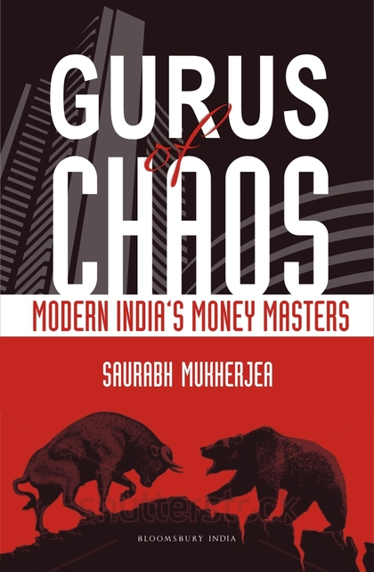 Паперова книга «Gurus of Chaos: Modern India's Money Masters», автор Саураб Мукерджи - фото №1
