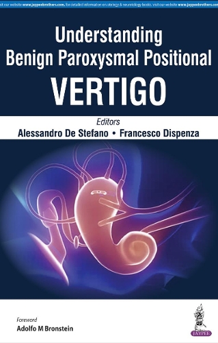 Бумажная книга «Understanding Benign Paroxysmal Positional Vertigo», авторов Алессандро Де Стефано, Франческо Диспенза - фото №1