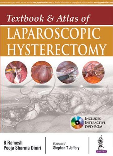 Паперова книга «Textbook & Atlas of Laparoscopic Hysterectomy», авторів Б Рамеш, Пуджа Шарма Дімрі - фото №1