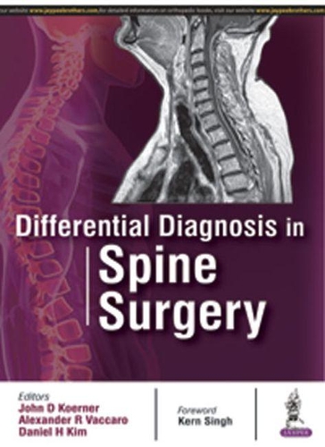 Паперова книга «Differential Diagnosis in Spine Surgery», авторів Александр Р. Ваккаро, Деніел Х Кім, Джон Д. Кернер - фото №1