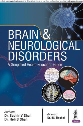 Бумажная книга «Brain & Neurological Disorders: A Simplified Health Education Guide», авторов Хели С Шах, Судхир В. Шах - фото №1