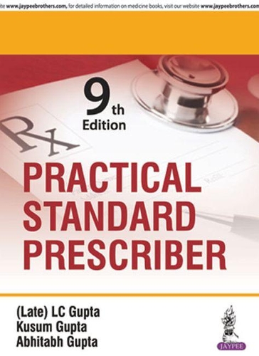 Паперова книга «Practical Standard Prescriber», авторів Абхітабх Гупта, Гупта Л.К. Лате, Кусум Гупта - фото №1