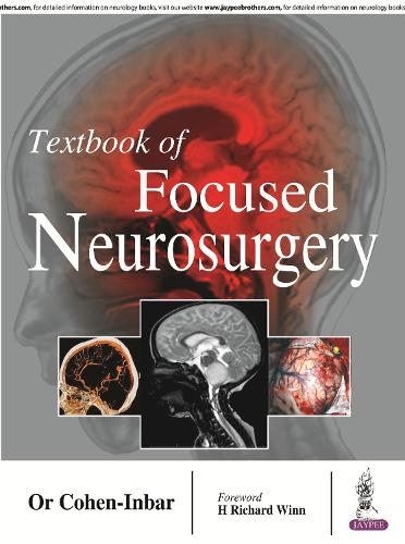 Бумажная книга «Textbook of Focused Neurosurgery», автор Коэн Инбар - фото №1