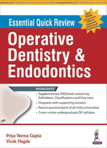 Бумажная книга «Essential Quick Review: Operative Dentistry & Endodontics», авторов Прия Верма Гупта, Вивек Хедж - фото №1