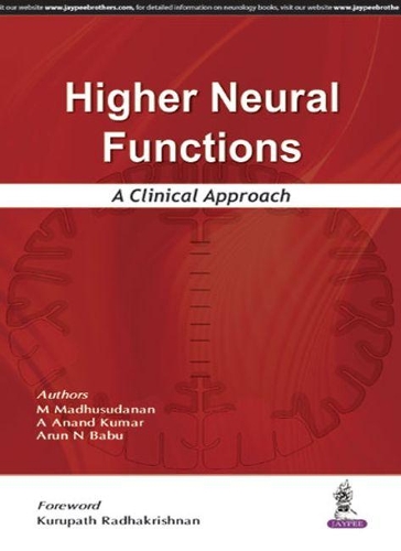 Паперова книга «Higher Neural Functions: A Clinical Approach», авторів А Ананд Кумар, Арун Н Бабу, М Мадхусуданан - фото №1