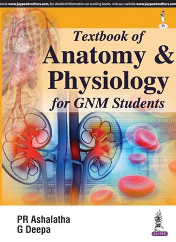 Паперова книга «Textbook of Anatomy & Physiology for GNM Students», авторів Джи Діпа, П.Р. Ашалатха - фото №1
