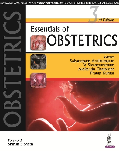 Бумажная книга «Essentials of Obstetrics», авторов Алокенду Чаттерджи, Пратап Кумар, Сабаратнам Арулкумаран, В SiВanesaratnam - фото №1