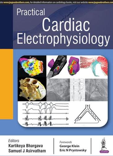 Бумажная книга «Practical Cardiac Electrophysiology», авторов Картикеян Бхаргава, Сэмюэл Дж. Асирватхам - фото №1