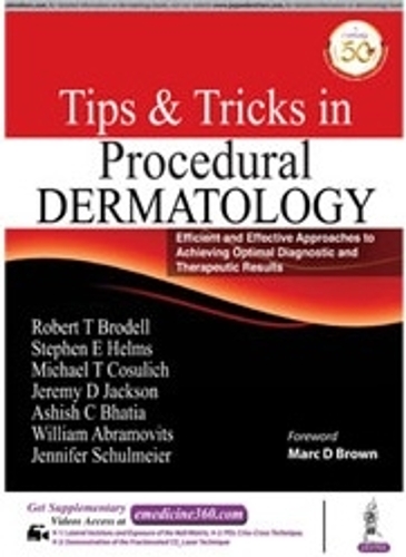 Бумажная книга «Tips & Tricks in Procedural Dermatology», авторов Джереми Д. Джексон, Майкл Косулич, Роберт Т Броделл, Стивен Э. Хелмс - фото №1