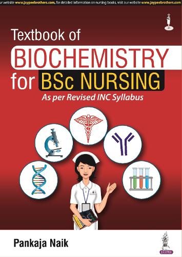 Паперова книга «Textbook of Biochemistry for BSc Nursing», автор Панкадж Найк - фото №1