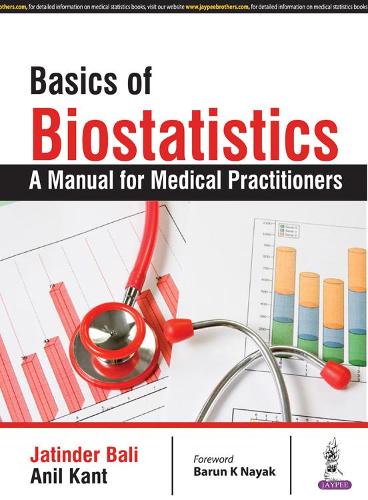 [object Object] «Basics of Biostatistics: A Manual for Medical Practitioners», автор Джатіндер Балі - фото №1