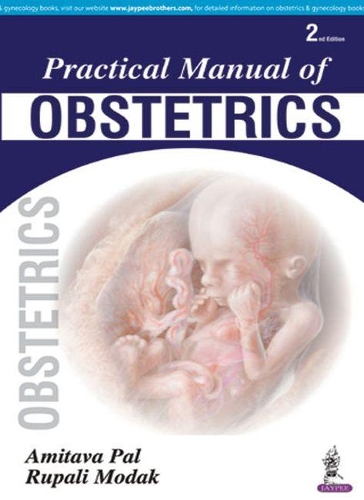 Бумажная книга «Practical Manual of Obstetrics», авторов Амитава Пал, Рупали Модак - фото №1