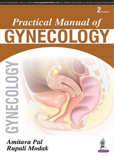Бумажная книга «Practical Manual of Gynecology», авторов Амитава Пал, Рупали Модак - фото №1