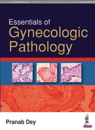 Бумажная книга «Essentials of Gynecologic Pathology», автор Пранаб Дей - фото №1